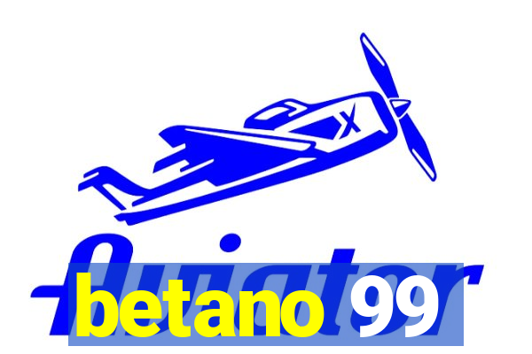 betano 99